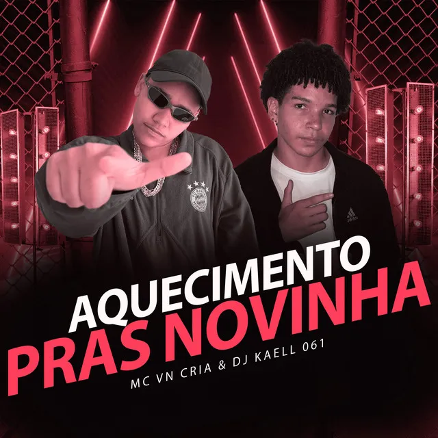 Aquecimento Pras Novinhas