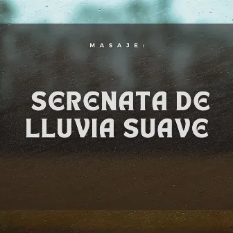 Masaje: Serenata De Lluvia Suave by La mejor experiencia de spa