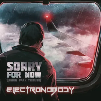 Sorry For Now (Linkin Park Tribute) by ElectroNobody