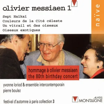 Olivier Messiaen, Vol. 1 (Hommage à Olivier Messiaen, concert du 80ème anniversaire) by Yvonne Loriod