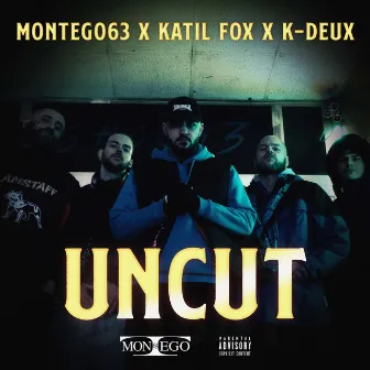 Uncut by Katil Fox