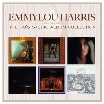 The 70's Studio Album Collection by Emmylou Harris