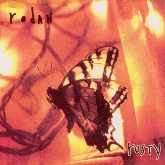 Rusty by Rodan