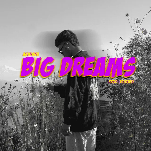 Big Dreams