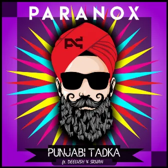 Punjabi Tadka - Single by Paranox