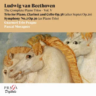 Ludwig van Beethoven: The Complete Piano Trios, Vol. V by Pascal Moraguès