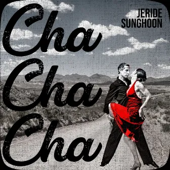 CHA CHA CHA by JERIDE