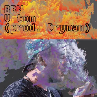 V tom (prod. Dryman) by BRN