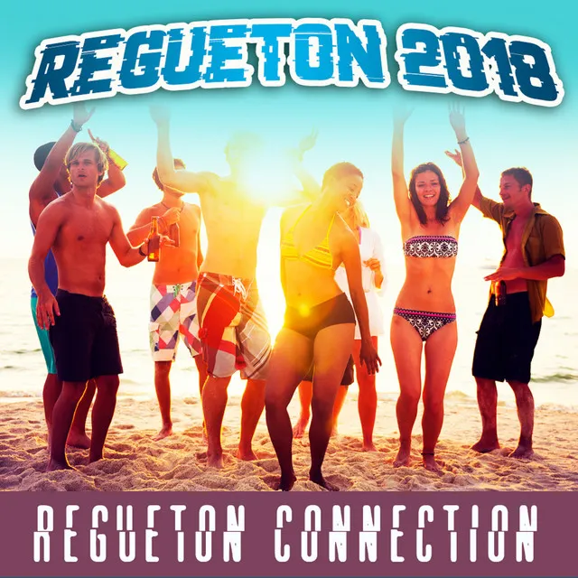 Regueton 2018