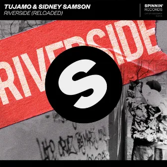 Riverside (Reloaded) by Sidney Samson