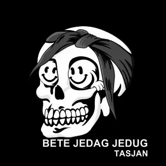 Bete Jedag Jedug (Remix) by The Artist