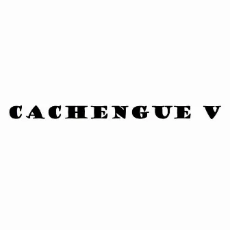 Cachengue V by Juani Pe