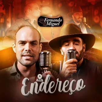 Endereço by Luis Fernando e Zé Miguel