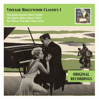 Vintage Hollywood Classics, Vol. 1: The Eddy Duchin Story – The Glenn Miller Story – For Whom The Bell Tolls by Victor Young