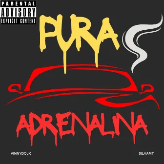 Pura Adrenalina by Vinny do JK