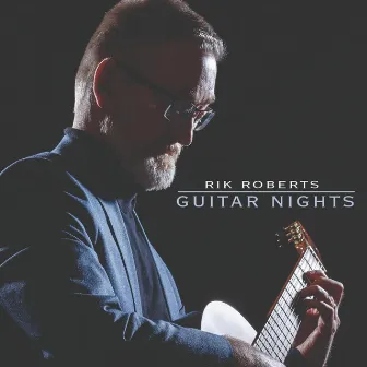 Guitar Nights by Rik Roberts