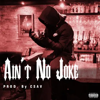 Aint No Joke by A2