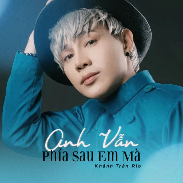 Anh Vẫn Phía Sau Em Mà