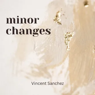 Minor Changes by Vincent Sanchez