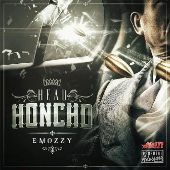 Head Honcho by E MOZZY