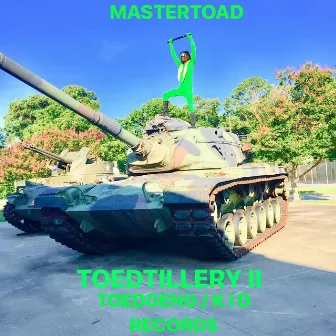 Toedtillery II by Master Toad