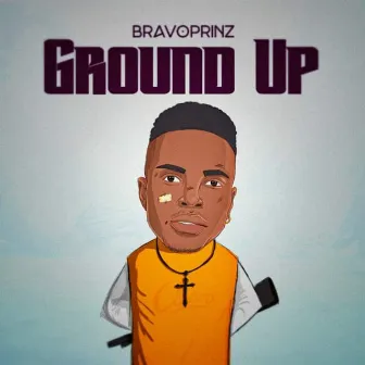 Ground Up by Bravoprinz