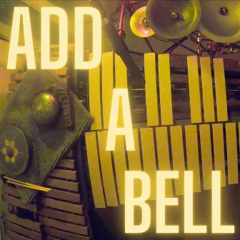 Add a Bell by Mike Neumeyer