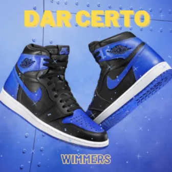 Dar Certo by WIMMERS