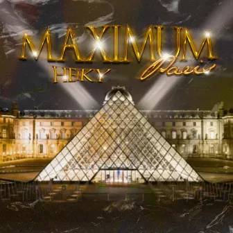 Maximum Paris by Heiky