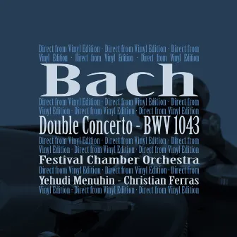 Bach: Double Concerto in D Minor, BWV 1043 by Christian Ferras