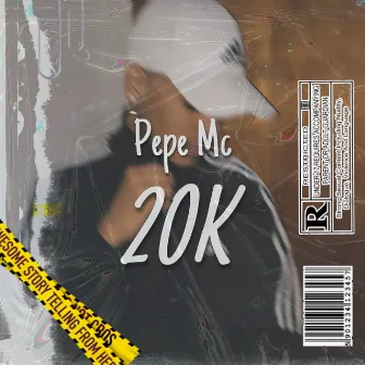 20K by Pepe Mc