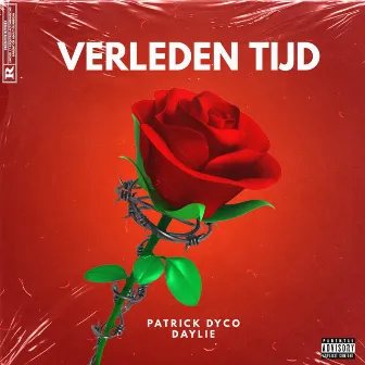 Verleden Tijd by Patrick Dyco