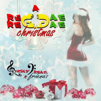 Reggae Christmas (Ricky Dread & Friends) by Ricky Dread