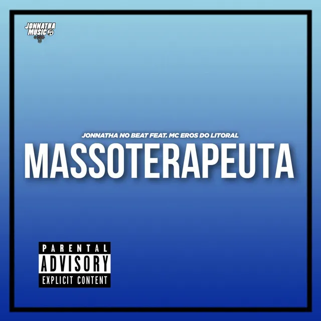 Massoterapeuta (feat. MC Eros do Litoral)