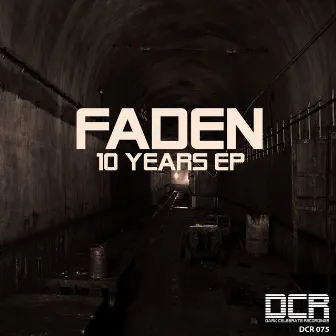 10 Years by Faden