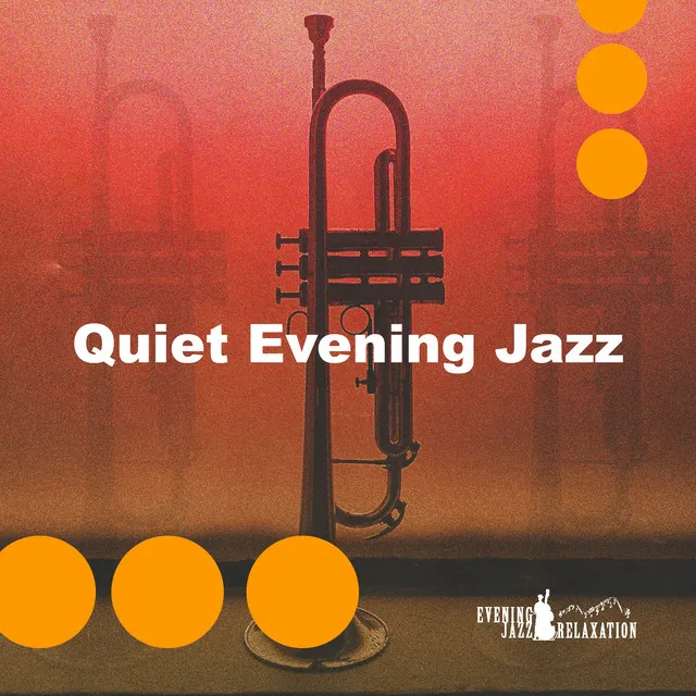 Quiet Evening Jazz