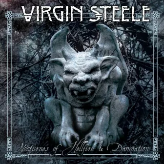 Nocturnes Of Hellfire & Damnation by Virgin Steele