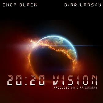 20:20 Vision by Chop Black