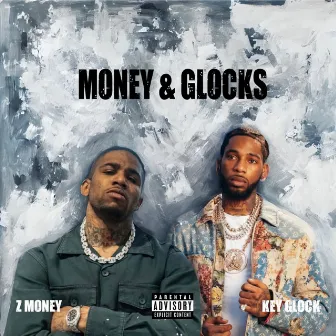 Money & Glocks by Z Money