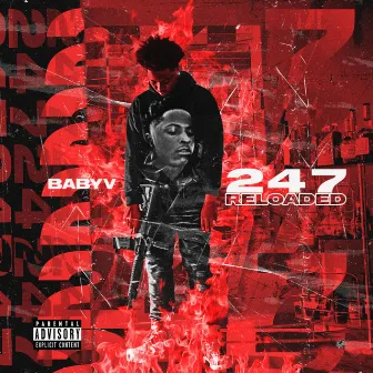 24/7 Reloaded by 1babyv