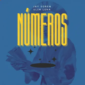 NÚMEROS by Jay Soren