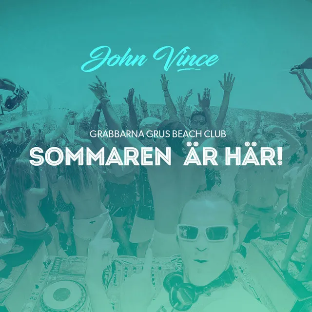 Grabbarna Grus Beach Club (Sommaren är här) - Radio Edit