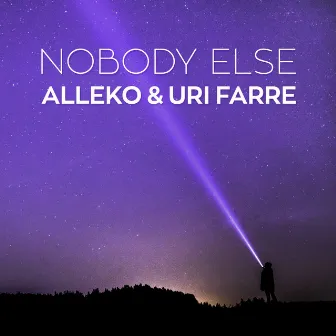 Nobody Else by Alleko