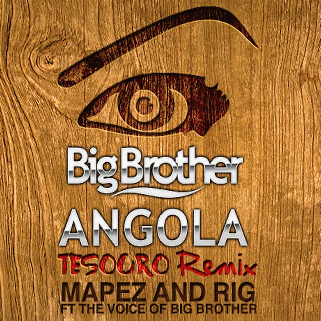 Big Brother Angola - Tesouro Remix