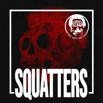 Squatters by El Bigote de Aznar