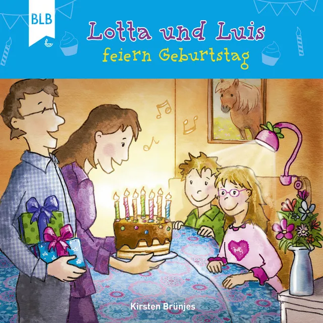 01 - Lotta und Luis feiern Geburtstag