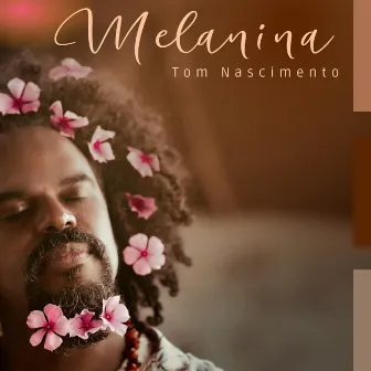 Melanina by Tom Nascimento