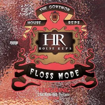 Floss Mode by The Govenor