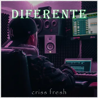 Diferente by Criss Fresh