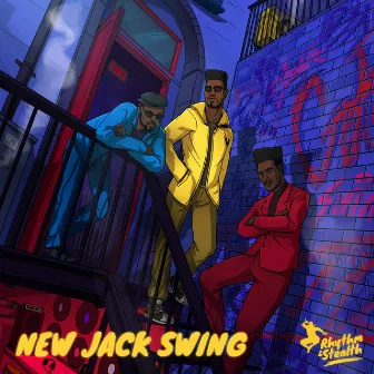 New Jack Swing by Rhythm & Stealth